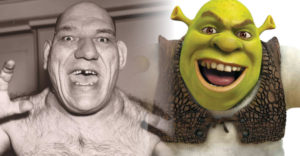 Shrek karaktere nem fikció. Állítólag Maurice Tillet-ről mintázták a figurát