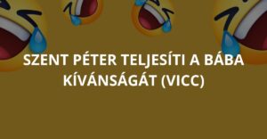Szent Péter teljesíti a bába kívánságát (Vicc)