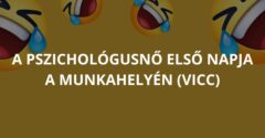 A pszichológusnő első napja a munkahelyén (Vicc)