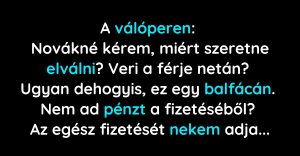 A válóperes tárgyaláson a nem működő házasság okait keresik (Vicc)