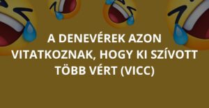 A denevérek azon vitatkoznak, hogy ki szívott több vért (Vicc)