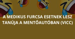 A medikus furcsa esetnek lesz tanúja a mentőautóban (Vicc)