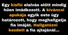 Rejtélyes dolgokat eredményeztek a fiú imái (Vicc)