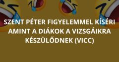 Szent Péter figyelemmel kíséri amint a diákok a vizsgáikra készülődnek (Vicc)