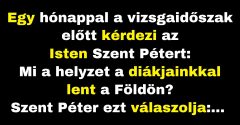 Szent Péter figyelemmel kíséri amint a diákok a vizsgáikra készülődnek (Vicc)