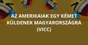 Az amerikaiak egy kémet küldenek Magyarországra (Vicc)