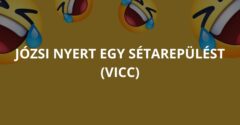 Józsi nyert egy sétarepülést (Vicc)