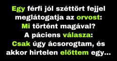 A férfi széttört fejjel meglátogatja az orvost (Vicc)