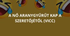 A nő aranygyűrűt kap a szeretőjétől (Vicc)