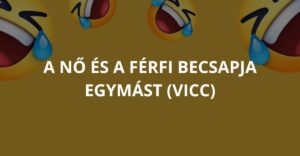 A nő és a férfi becsapja egymást (Vicc)
