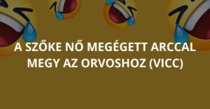 A szőke nő megégett arccal megy az orvoshoz (Vicc)