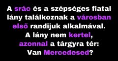 A lánynak pontos elvárásai vannak a lehetséges udvarlójával kapcsolatban. (Vicc)