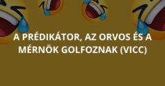 A prédikátor, az orvos és a mérnök golfoznak (Vicc)