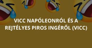 Vicc Napóleonról és a rejtélyes piros ingéről (Vicc)