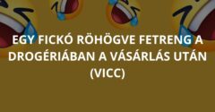 Egy fickó röhögve fetreng a drogériában a vásárlás után (Vicc)