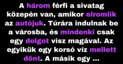 Három férfinak elromlik az autója a sivatag közepén (Vicc)