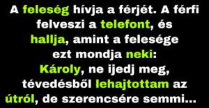 A nő értesíti férjét a balesetéről (Vicc)