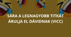 Sára a legnagyobb titkát árulja el Dávidnak (Vicc)