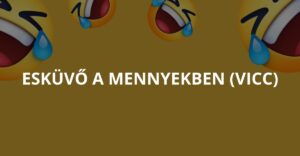 Esküvő a mennyekben (Vicc)