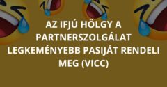 Az ifjú hölgy a partnerszolgálat legkeményebb pasiját rendeli meg (Vicc)