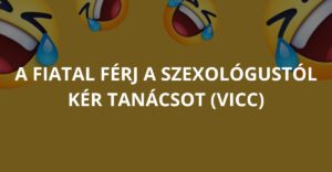 A fiatal férj a szexológustól kér tanácsot (Vicc)