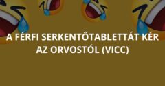 A férfi serkentőtablettát kér az orvostól (Vicc)