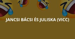 Jancsi bácsi és Juliska (Vicc)