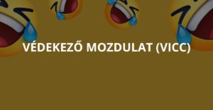 Védekező mozdulat (Vicc)