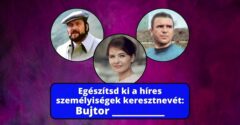 Egészítsd ki a híres személyiségek keresztnevét
