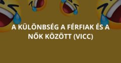 A különbség a férfiak és a nők között (Vicc)
