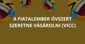 A fiatalember óvszert szeretne vásárolni (Vicc)