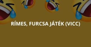 Rímes, furcsa játék (Vicc)