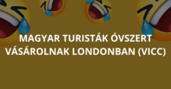 Magyar turisták óvszert vásárolnak Londonban (Vicc)