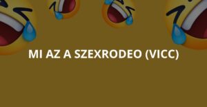 Mi az a szexrodeo (Vicc)