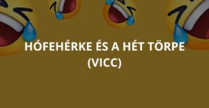 Hófehérke és a hét törpe (Vicc)