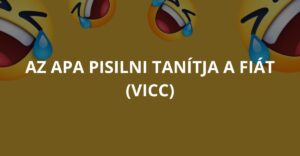 Az apa pisilni tanítja a fiát (Vicc)