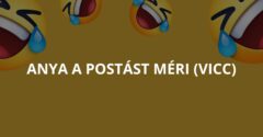 Anya a postást méri (Vicc)