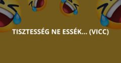 Tisztesség ne essék… (Vicc)