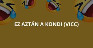 Ez aztán a kondi (Vicc)