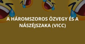 A háromszoros özvegy és a nászéjszaka (Vicc)