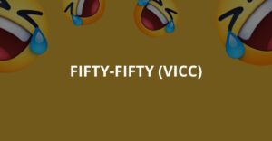 Fifty-fifty (Vicc)
