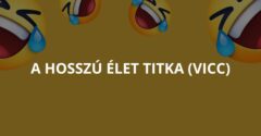 A hosszú élet titka (Vicc)