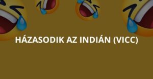 Házasodik az indián (Vicc)