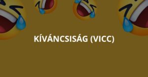Kíváncsiság (Vicc)