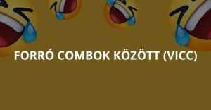 Forró combok között (Vicc)